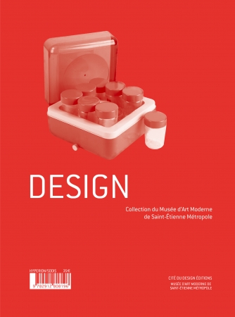 Couverture du livre : Design, les collections du MAM de Saint-Étienne
