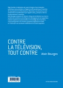 Couverture du livre : Contre la télévision, tout contre.