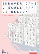 Couverture Innover dans l’école par le design